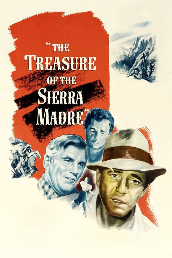 The Treasure Of The Sierra Madre (1948) สมบัติกินคน