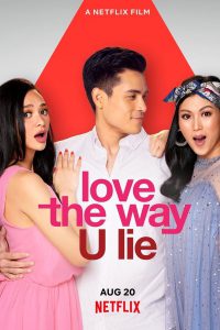 Love the Way U Lie (2020) รักที่โกหก