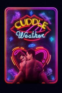 Cuddle Weather (2019) อากาศบ่มรัก