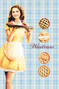 Waitress (2007) รักแท้ไม่ใช่ขนมหวาน