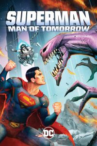 Superman Man of Tomorrow (2020) ซูเปอร์แมน บุรุษเหล็กแห่งอนาคต