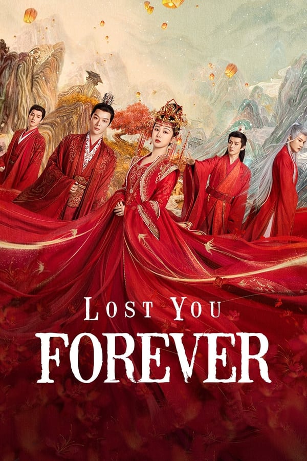 Lost You Forever ห้วงคำนึง ดวงใจนิรันดร์ (2023)