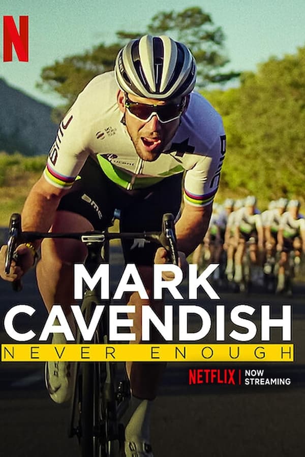 Mark Cavendish: Never Enough (2023)