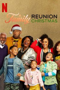 A Family Reunion Christmas | Netflix (2019) บ้านวุ่นกรุ่นรักฉลองคริสต์มาส
