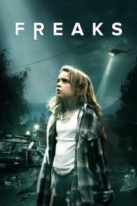 Freaks (2018) ฟรีคส์ คนกลายพันธุ์