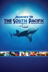 Journey to the South Pacific (2013) สารคดี IMAX 2013