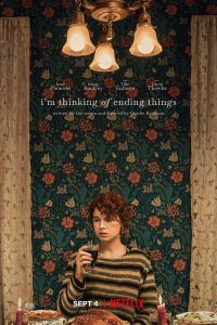 I’m Thinking of Ending Things | Netflix (2020) อยากให้เธออยู่ดูตอนจบด้วยกัน