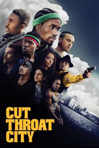 Cut Throat City (2020)