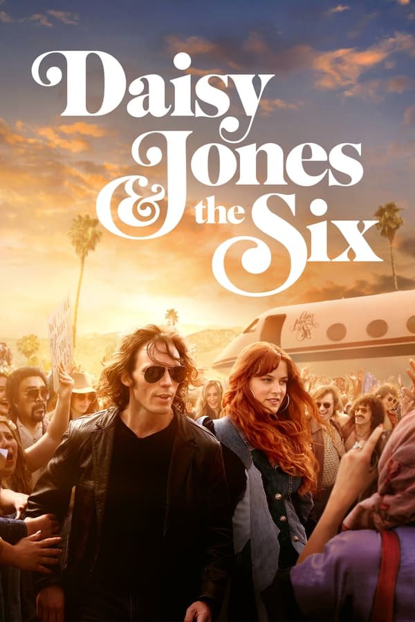 Daisy Jones & The Six เดซี่ โจนส์ แอนด์ เดอะ ซิกส์