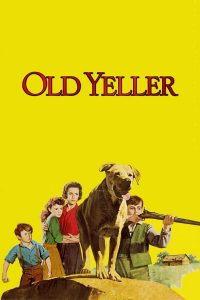 Old Yeller (1957) เพื่อนแท้คู่ชีวิต สุนัขล่าคู่ชีวิต