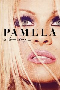 Pamela: A Love Story (2023) ความรักของพาเมล่า