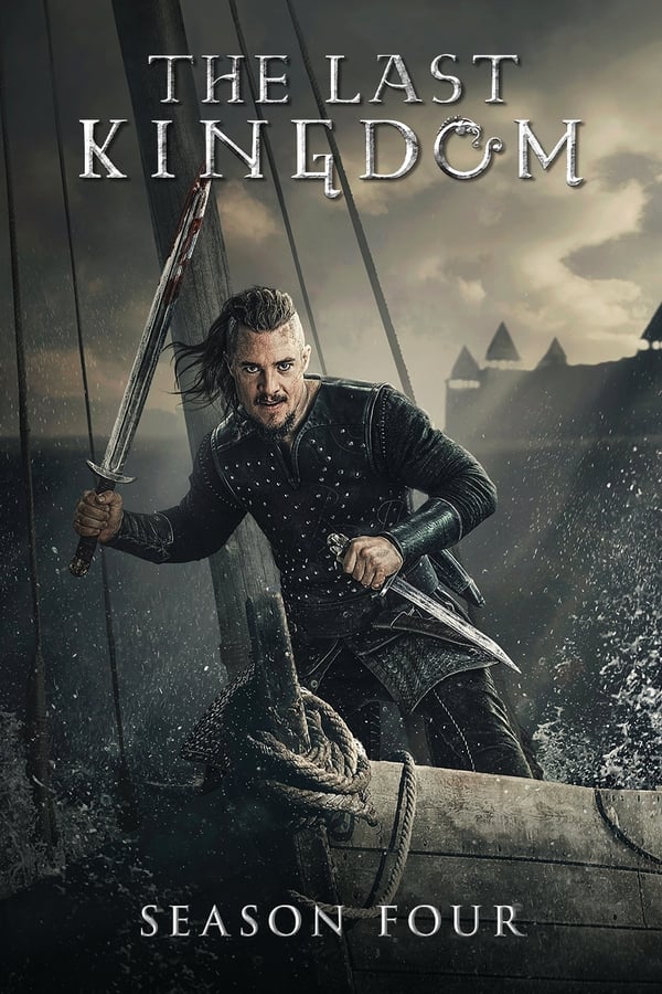 The Last Kingdom Season 4 เดอะ ลาสต์ คิงดอม ซีซัน 4