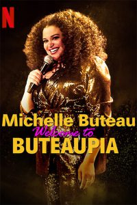 Michelle Buteau Welcome to Buteaupia | Netflix (2020) มิเชล บิวโท ขอต้อนรับสู่โลกของมิเชล