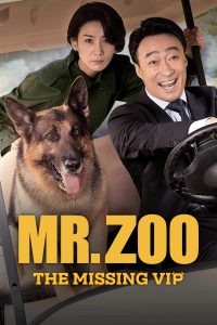 Mr.Zoo The Missing VIP (2020)