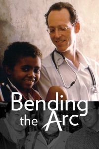 Bending the Arc (2017) มิตรภาพเปลี่ยนโลก