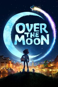 Over the Moon Netflix (2020) เนรมิตฝันสู่จันทรา