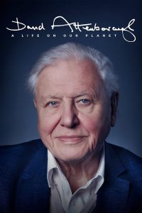 David Attenborough A Life on Our Planet | Netflix (2020) เดวิด แอทเทนเบอเรอห์ ชีวิตบนโลกนี้