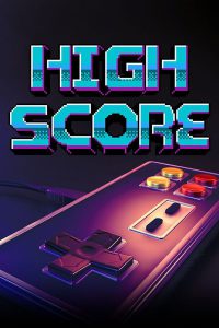 High Score (2020) ส่องยุคทองวิดีโอเกม