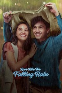 Love Like the Falling Rain (2020) รักดั่งสายฝน