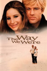 The Way We Were (1973) สุดทางรัก