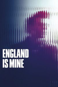 England Is Mine (2017) มอร์ริสซีย์ ร้องให้โลกจำ