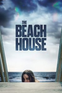 The Beach House (2019) บ้านหาดสยอง