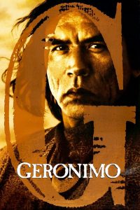 Geronimo: An American Legend (1993) เจอโรนิโม่ ตำนานยอดคนอเมริกัน