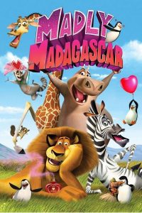 Madly Madagascar (2013) แมดลี มาดากัสการ์