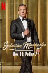 Sebastian Maniscalco: Is It Me? (2022) เซบาสเตียน มานิสคัลโก ผมใช่ไหม