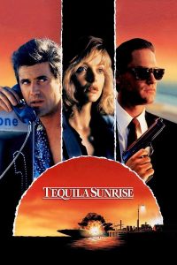 Tequila Sunrise (1988) เพื่อนหักเพื่อน