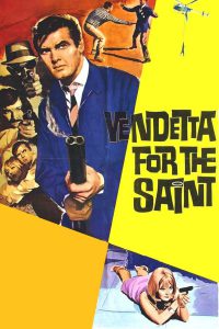 Vendetta for the Saint (1969) เดอะเซนต์ ยอดคนมหากาฬ