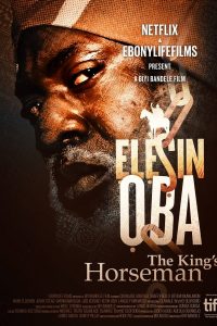 Elesin Oba: The King’s Horseman (2022)