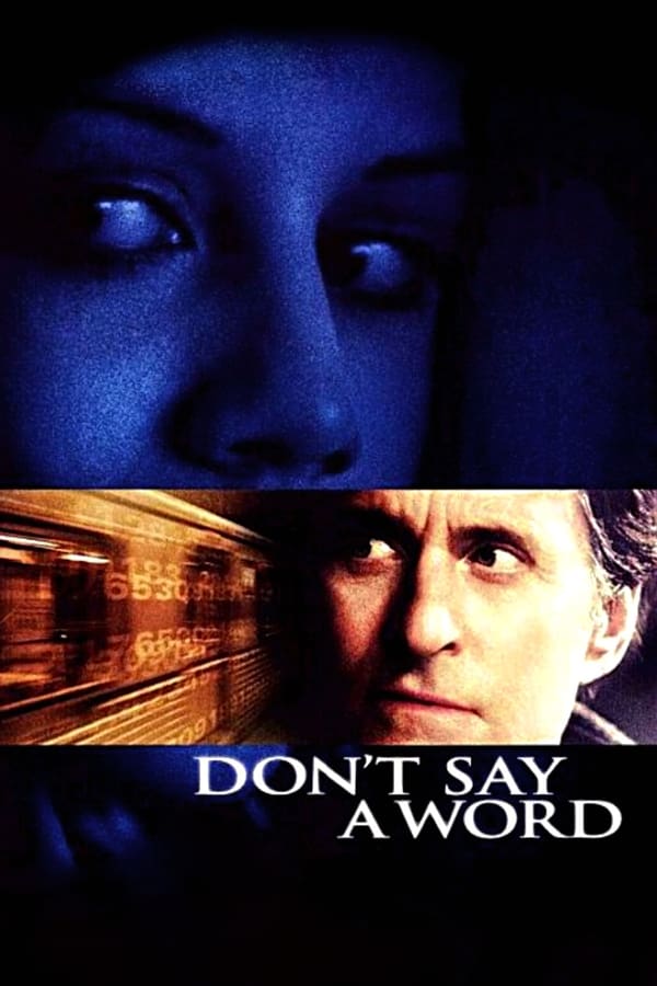 Don’t Say A Word (2001) ล่าเลขอำมหิต…ห้ามบอกเด็ดขาด