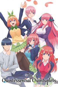 Gotoubun No Hanayome Movie (The Quintessential Quintuplets Movie) (2022) เจ้าสาวผมเป็นแฝดห้า เดอะ มูฟวี่