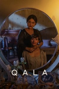 Qala (2022) ควาล่า