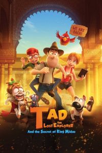 Tad the Lost Explorer and the Secret of King Midas (2017) ฮีโร่จำเป็นผจญภัยสุดขอบฟ้า 2