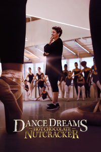 Dance Dreams Hot Chocolate Nutcracker (2020) | Netflix