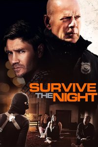 Survive the Night (2020) คืนล่า…ทวงแค้น