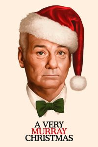 A Very Murray Christmas (2015) อะ เวรี่ เมอร์เรย์ คริสต์มาส