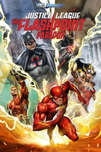 Justice League The Flashpoint Paradox (2013) จัสติซ ลีก จุดชนวนสงครามยอดมนุษย์