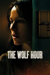 The Wolf Hour (2019) วิกาลสยอง