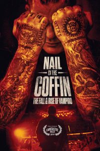 Nail in the Coffin The Fall and Rise of Vampiro (2019)