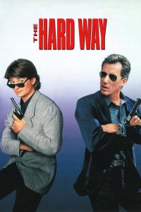 The Hard Way (1991)