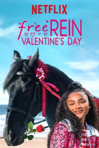 Free Rein Valentines Day (2021) ฟรี เรน สุขสันต์วันวาเลนไทน์