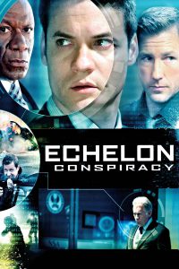 Echelon Conspiracy (2009)