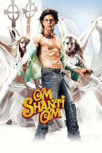 Om Shanti Om (2007) โอม ศานติ โอม