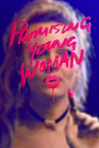 Promising Young Woman (2020) สาวซ่าส์ล่าบัญชีแค้น