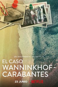 Murder by the Coast (El caso Wanninkhof Carabantes) (2021) ฆาตกรรม ณ เมืองชายฝั่ง