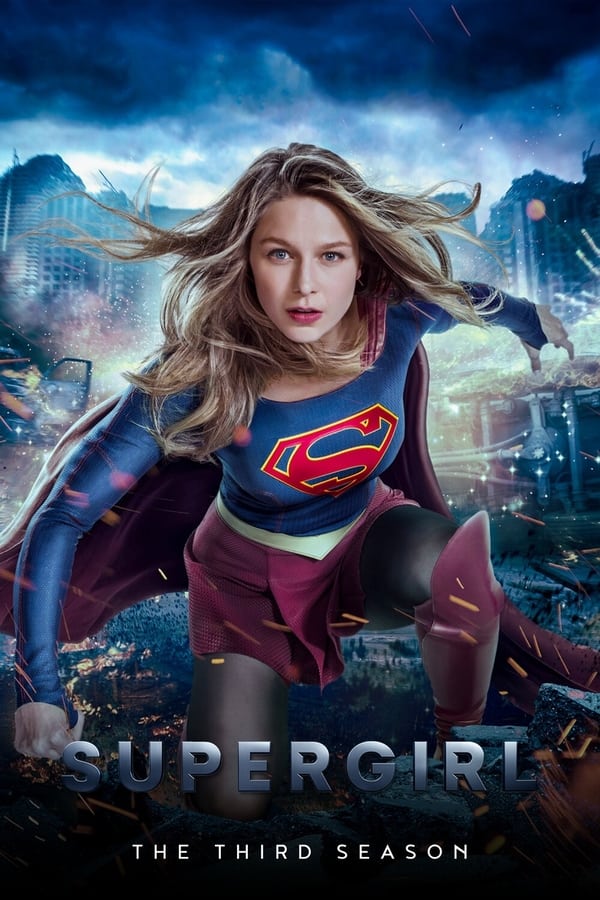 Supergirl (2017) ซูเปอร์เกิร์ล สาวน้อยจอมพลัง ซีซัน 3