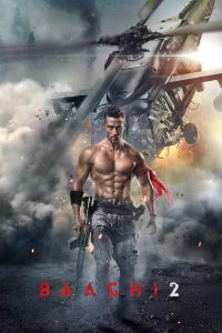 Baaghi 2 (2018) ยอดคนสุดกระห่ำ 2